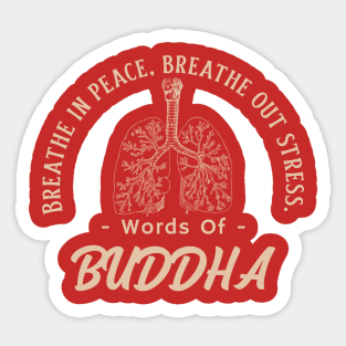 Breathe in Peace. Breathe out Stress. Breathing Exercise. Mind Power. Sticker